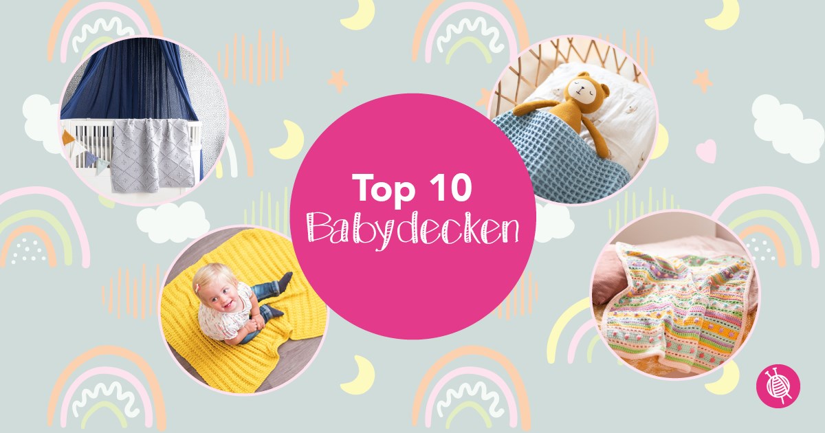 Top 10 Babydecken Das sind die besten Häkel und Strickanleitungen